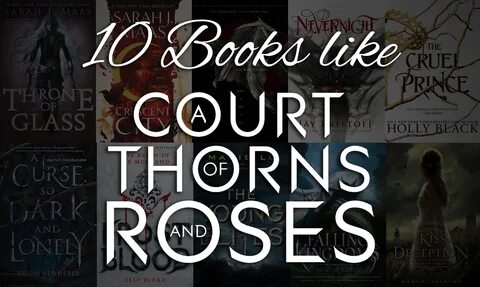 You loved ACOTAR, and now you're looking for books like A Court of Tho...