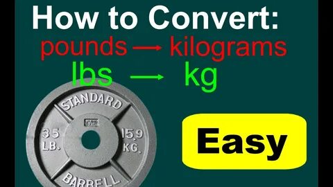 Converting lbs to kg (lbs to kg conversion). Conversions of 