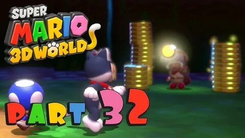 Super Mario 3D World - 100% Co-op Walkthrough Part 32 - YouT