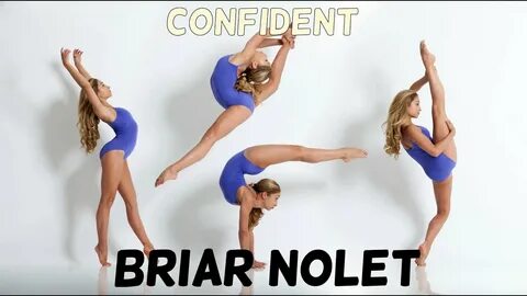 Briar Nolet Richelle Confident ❤ - YouTube