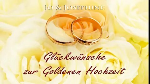 Glückwünsche zur Goldenen Hochzeit - Lied zur Goldenen Hochz