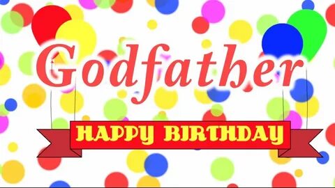 Happy Birthday Godfather Song - YouTube