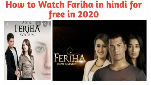 watch feriha turkish drama in hindi zindagi channel shows li