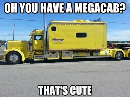 Funny semi truck Memes