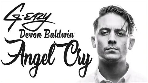 G-Eazy, Devon Baldwin - Angel Cry (Lyrics Video) - YouTube