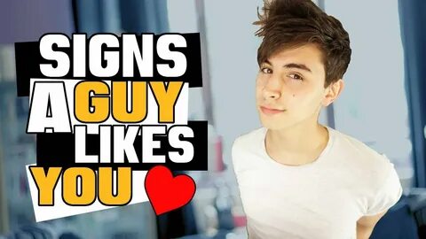 Signs A Guy Likes You - YouTube