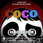 Urock Karaoke альбом Un Poco Loco (From "Coco") слушать онла