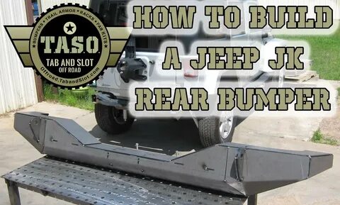 Tab and Slot - How To Build A Jeep JK Rear Bumper Facebook