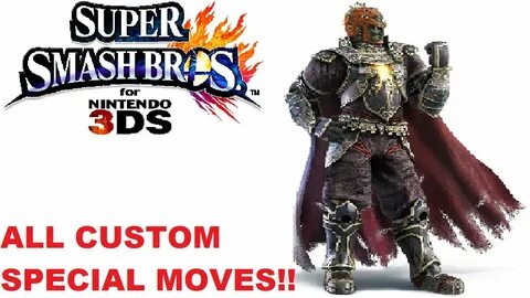 Smash 4 3DS - ALL of Ganondorf's special moves - Nitrosonic0