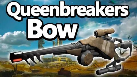 Destiny - Queenbreaker's Bow Montage - YouTube