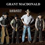 Grant MacDonald альбом Ram Ranch 27 слушать онлайн бесплатно