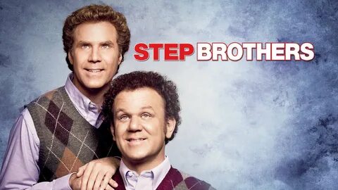 How Old To Watch Step Brothers - Bowoutdoor Inspiration