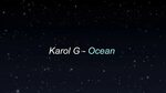 Karol G - Ocean (Lyrics translation in English) - YouTube