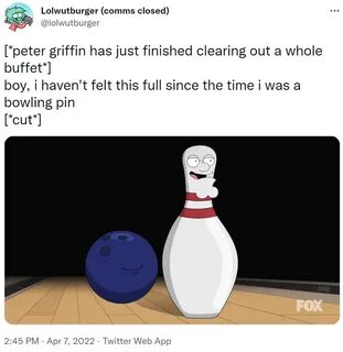 "boy, i haven't felt this full since the time i was a bowling pin" NSFW Bowling 