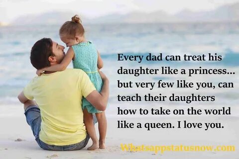 15 Daughter's Love for Father Quotes Love quotes collection 