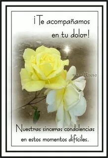 Flores Condolencias frases, Pesame frases, Imagenes de condo