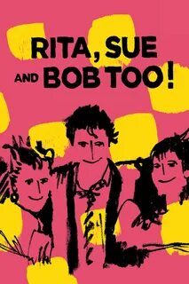 Rita, Sue and Bob Too 1987 Movie