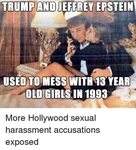 TRUMP AND JEFFREY EPSTEIN USED TO MESS WITH 13 YEAR OLD GIRL