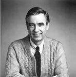 Fred Rogers as 'Mister Rogers'