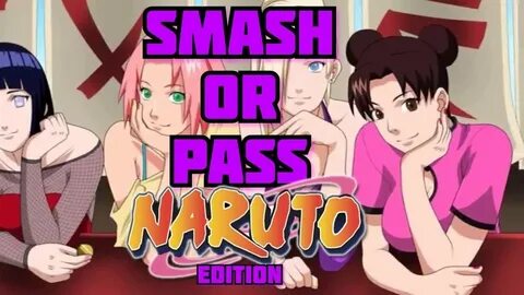 Smash or Pass pt2/ Naruto Groupchat - YouTube