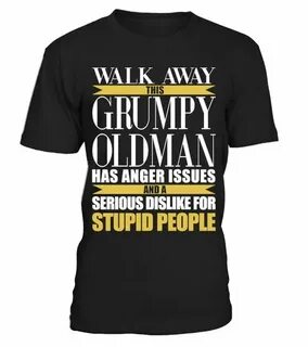 Grumpy Old Man - Father's Day 2017 - Round neck T-Shirt Unis