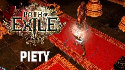 Path Of Exile - killing piety - YouTube