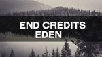 EDEN - End Credits Sub español - YouTube