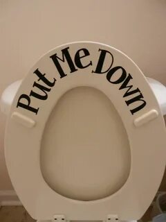 Put Me Down toilet decal. $8.50, via Etsy. Boys bathroom, Ho