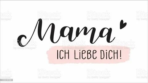 Handgezeichnetes Zitat Mama Ich Liebe Dich In Deutscher Spra