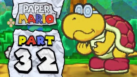 Paper Mario: Part 32 - Kent C Koopa Battle! - YouTube