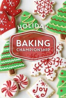 Постеры - Holiday Baking Championship