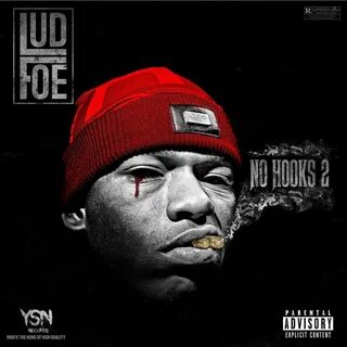 Lud Foe - No Hooks 2 Hip hop albums, Album covers, Rappers