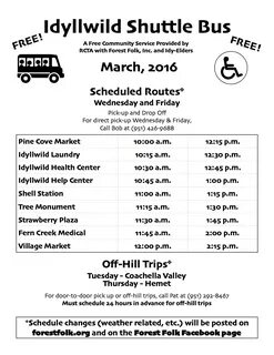Idyllwild Shuttle Bus Schedule * March 2016 - Forest Folk