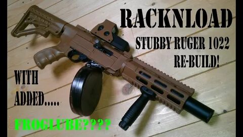 RUGER 1022 'STUBBY ARCHANGEL' BUILD & FROGLUBE! - YouTube