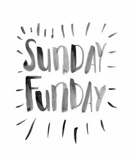 Sunday Funday / favourite day of the week / brush lettering 