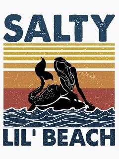 Mermaid Salty Lil Beach Summer Vintage T-Shirts Redbubble