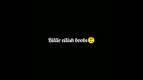 Billie eilish boobs 🙃 - YouTube