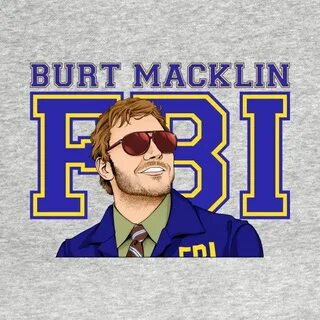 BURT MACKLIN, FBI - now available on @TeePublic! Chris Pratt