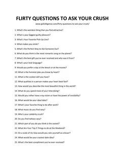 37 Flirty Questions to Ask Your Crush - Get to know him.