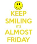 Happy Almost Friday Clipart - luzamorefe