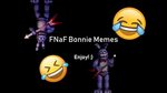 FNaF Bonnie Memes Complication! - YouTube