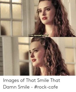 🐣 25+ Best Memes About That Damn Smile Meme That Damn Smile 