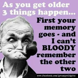 Pin by Trudy Jones on Just plain funny Grumpy old men quotes