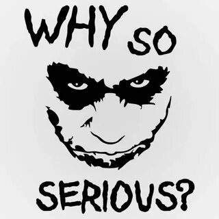 Joker Why So Serious Funny Vinyl Wall Decal silver black for