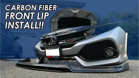 Carbon Fiber Front Lip Install On My 10th Gen Honda Civic Si