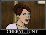 Cheryl Tunt Demote Archer funny, Archer tv show, Cheryl tunt