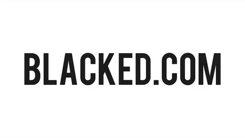 Blacked com intro - YouTube