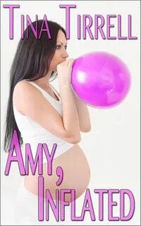 Amy, Inflated *a Balloon Body Inflation Fantasy* - eBook - W