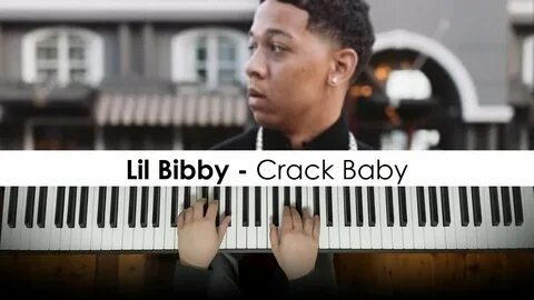 Lil Bibby - Crack Baby (Piano Cover) Dedication #834 - YouTu