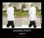 Sagging Pants Explained - 9GAG